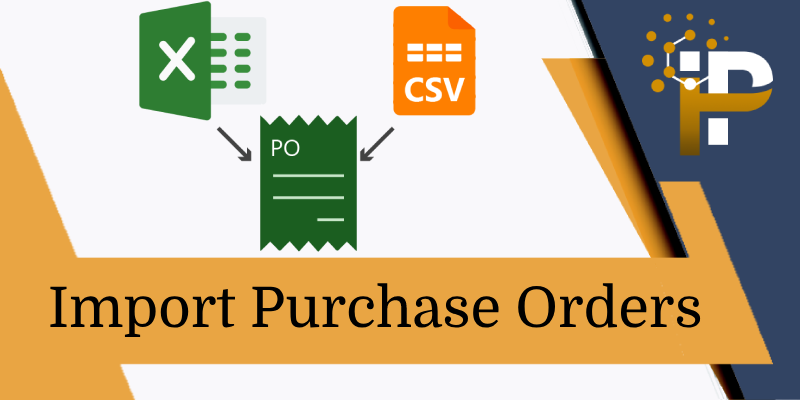 Import Purchase Orders