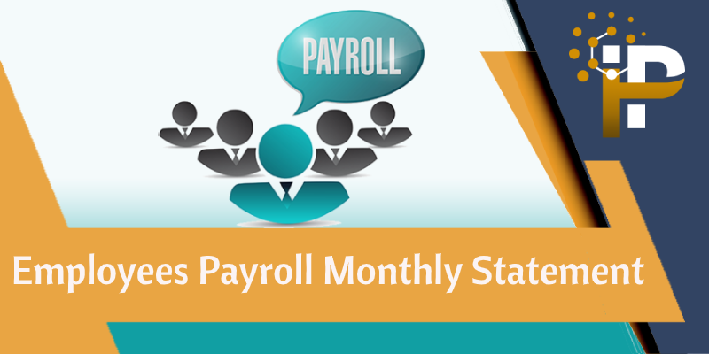 Employees Payroll Monthly Statement